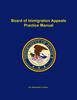 Книга Board of Immigration Appeals Practice Manual