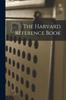 Книга The Harvard Reference Book