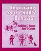 The Improving Your Child's Behavior Book