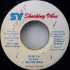 7inch Record BEENIE MAN - Si Mi Ya NONE Shocking Vibes 1995 Jamaica Reggae, Ska & Dub Used