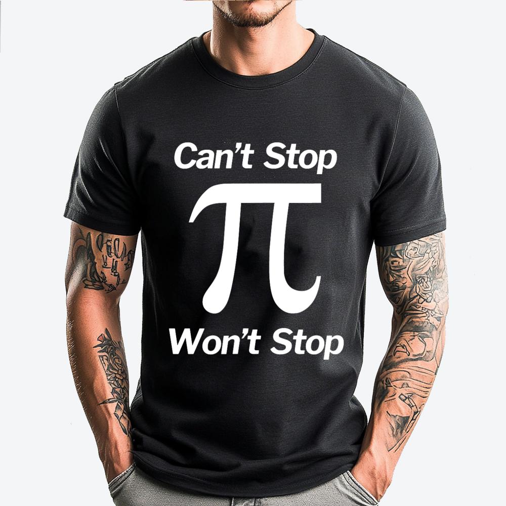 Pi Won T Stop Pi Day Plain Shirt Camiseta Masculina Printing Graphic Tee Shirt Breathable New In Tops & Tees - Men's Summer C...