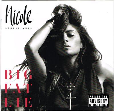 CD NICOLE SCHERZINGER - Big Fat Lie 88843084972 RCA 2014 Европа Танцевальная и Электронная Музыка Б/У