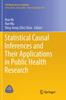 Книга Statistical Causal Inferences and Their Applications In Public Health Research