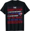 The Constitution Is An Instrument - US Patriotic T-Shirt