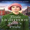 Pollys Pride by Freda Lightfoot Paperback Book 9781804365526