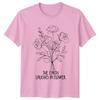 The Earth Laughs In Flower Unisexs TShirt Floral Quotes Nature Birthday
