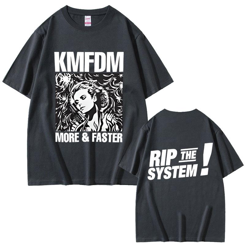 Vintage Hardcore Alternative Rock Kmfdm More and Faster Rip The System T-shirt Men Women Fashion Harajuku Streetwear T Shirts