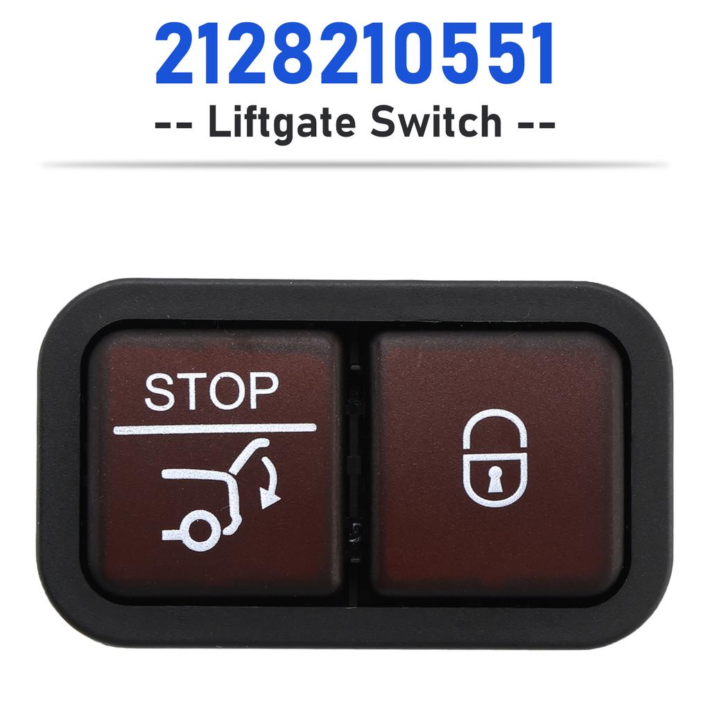 Liftgate Switch 2128210551 for Mercedes-Benz 2004-2021 E GL GLK GLS ML R