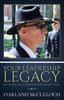 Книга Your Leadership Legacy : Becoming the Leader You Were Meant To Be