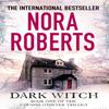 Dark Witch by Nora Roberts Paperback Book 9780749958602