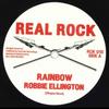 7inch Record ROBBIE ELLINGTON - Rainbow / Rainbow Dub RCK013 Real Rock 2021 Europe Reggae, Ska & Dub