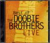 CD DOOBIE BROTHERS Лучшее из The Doobie Brothers Live JK65281 Legacy Япония Рок Б/у