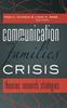 Книга Communication for Families In Crisis : Theories, Research, Strategies