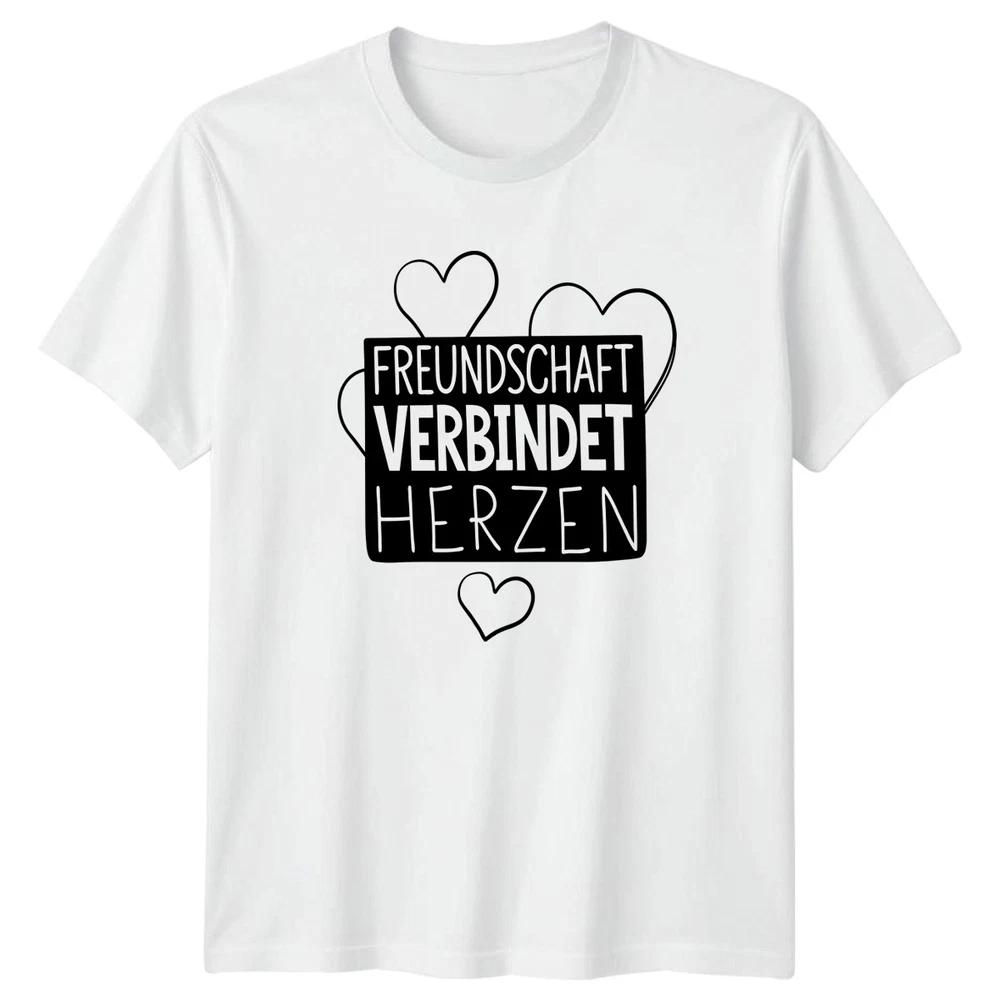 Freundschaft Verbindet Herzen TShirt GerUnisex Sayings Gift For Him And Her