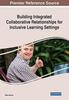 Книга Building Integrated Collaborative Relationships for Inclusive Learning Settings