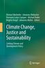 Книга Climate Change, Justice and Sustainability : Linking Climate and Development Policy