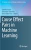 Книга Cause Effect Pairs In Machine Learning