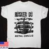 Husker Du Band Metal Circus Полный размер S-5XL SS385 Унисекс Футболка