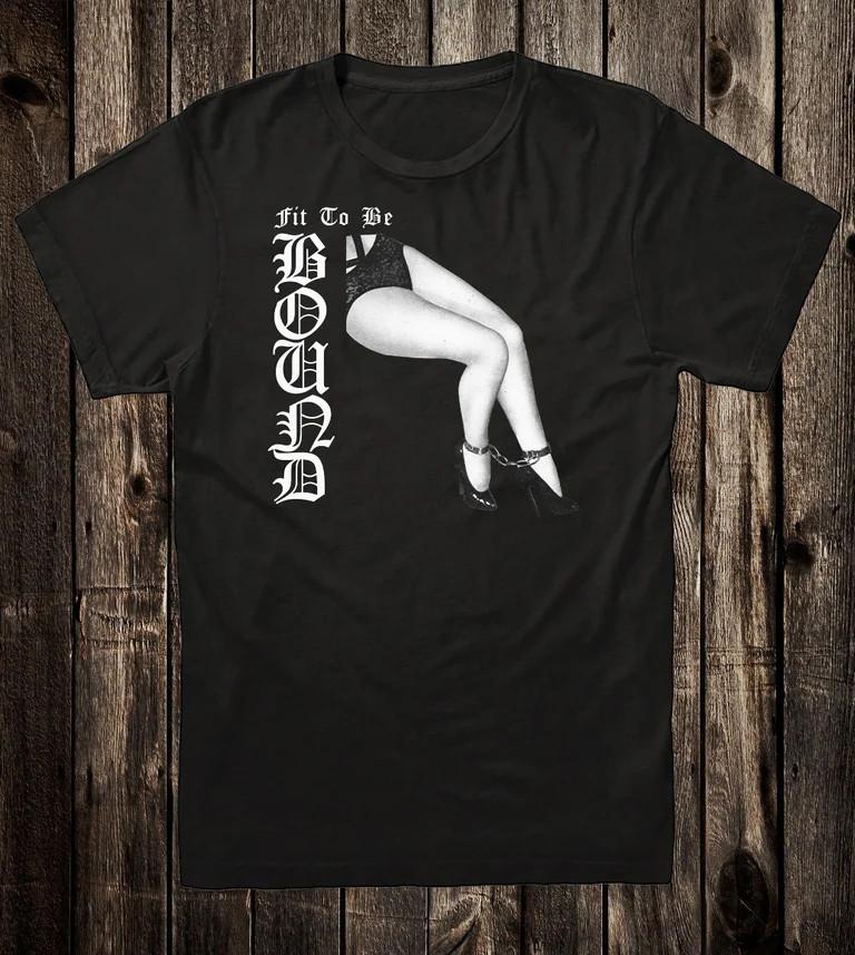 Retro Novelty T Shirt 100% Cotton Fit To Be Bound Goth BDSM Unisex T-Shirt