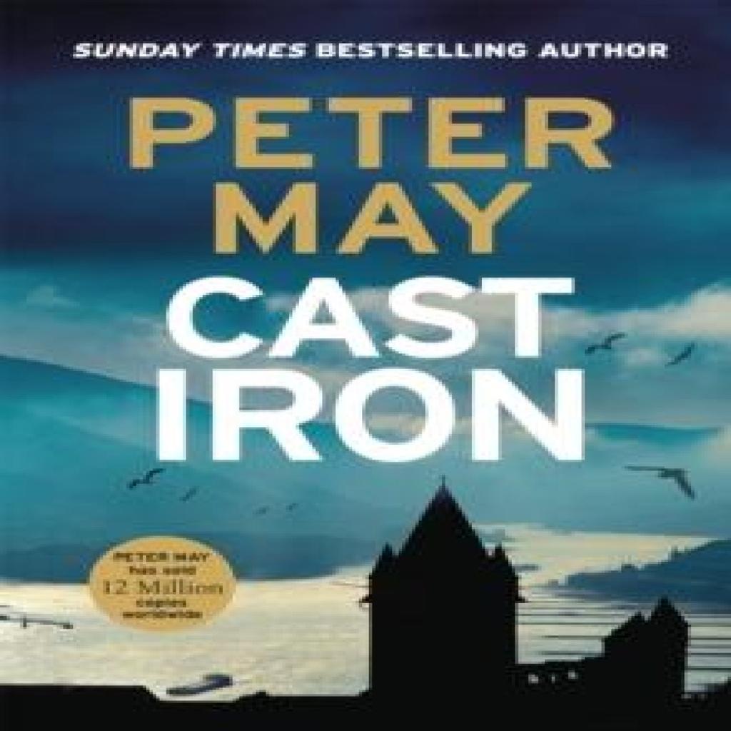 Cast Iron by Peter May Paperback Book 9781529434781