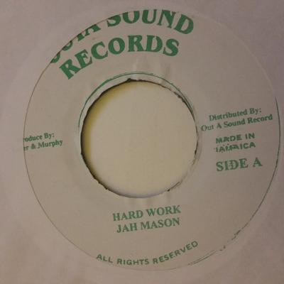 7-дюймовая пластинка JAH MASON - Hard Work NONE Outa Sound Reco 2006 Ямайка Регги, Ска и Даб Б/У