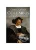 Книга Christopher Columbus  A Life From Beginning To End