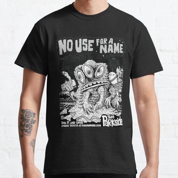 No Use For A Name Poster Design Classic T-Shirt S-3XL