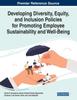 Книга Developing Diversity, Equity, and Inclusion Policies for Promoting Employee Sustainability and Well-Being