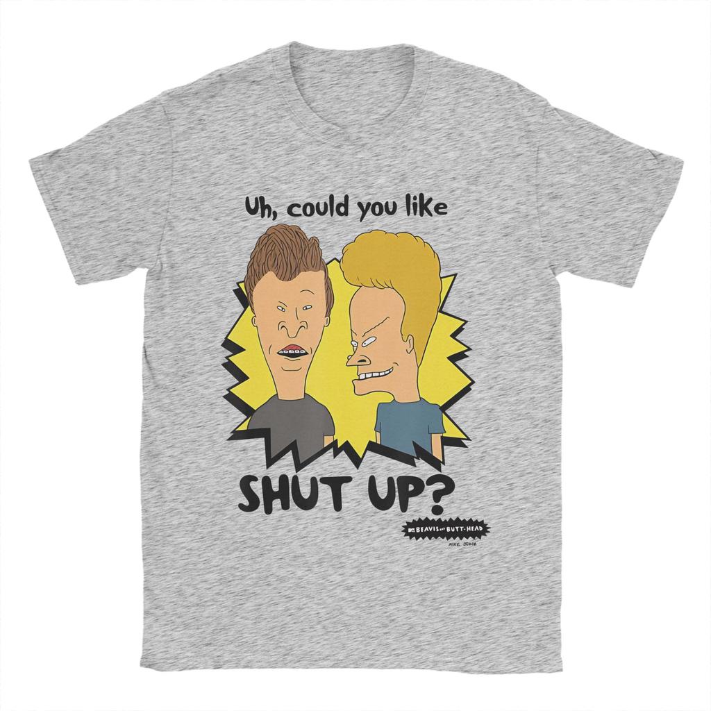 Funny Bickering Shut Up Beavis and Butthead T Shirt Cotton Casual TShirt Crewneck Tees Short Sleeve Clothes 4XL 5XL 6XL