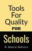 The Tools For Quality For Schools Book