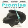 Promise by Rachel Eliza Griffiths Paperback Book 9781399809832