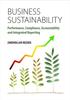 Книга Business Sustainability : Performance, Compliance, Accountability and Integrated Reporting