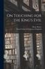 Книга On Touching for the King's Evil