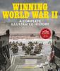 Книга Winning World War Ii : A Complete Illustrated History
