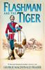 Книга Flashman and the Tiger : Book 12