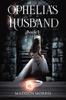 Книга Ophelia's Husband