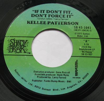 7-дюймовая пластинка KELLEE PATTERSON - If It Don't Fit, Don't Force It SB451041 Shadybrook Reco 1977 США Соул/Фанк Б/у