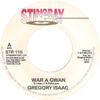 7-дюймовая пластинка GREGORY ISAACS - War A Gwan STR115 Stingray Record 2003 UK Регги, Ска и Даб Б/У