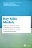 Книга Key MBA Models : The 60+ Models Every Manager and Business Student Needs To Know