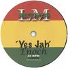 7-дюймовая пластинка ENOCH - Yes Jah / Version LM002 LM Records 2021 UK Reggae, Ska & Dub
