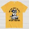 On The Way To Get My Shit Together Cotton Summer Casual Cool Loose T-Shirt