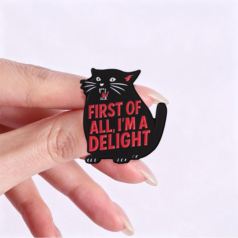 Xiaomi First Of All I'm A Delight Cat Badge Enamel Pin Angry Fierce Black Cat Sarcastic Brooches Bags Lapel Badge Fashion Jewelry Gifts