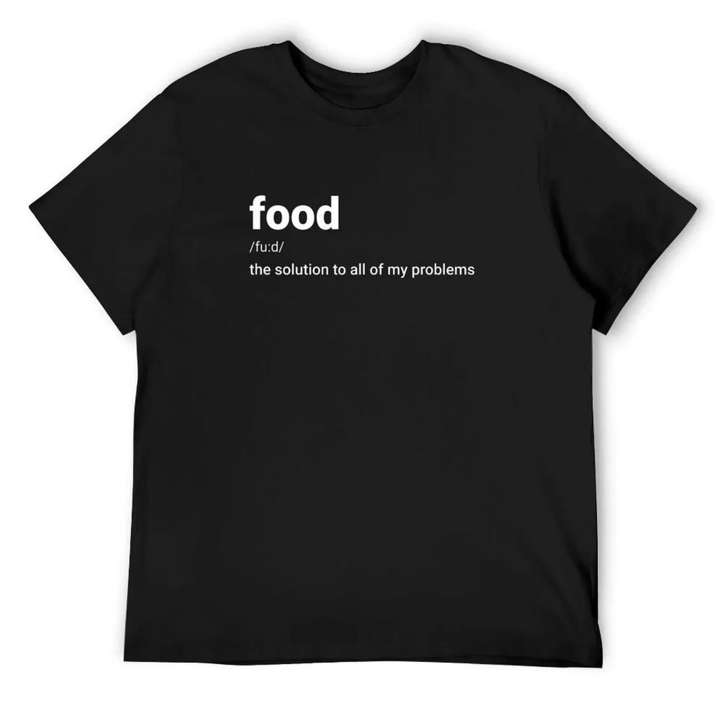 Food is the solution T-Shirt funny meme t-shirts luxury designer plus size clothes big and tall t shirts for men
