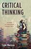 The Critical Thinking Book