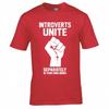Funny Introverts Unite Tshirt