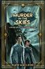 Книга Murder In the Skies : A Ritchie and Fitz Sci-Fi Murder Mystery : 2