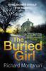 The The Buried Girl : The Most Chilling Psychological Thriller You'll Read All Year Book