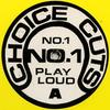 Виниловая пластинка НЕИЗВЕСТНЫЙ ИСПОЛНИТЕЛЬ - Choice Cuts No. 1 Играть громко (Плейн  CC001 Выборка 2011 UK Регги, Ска и Даб