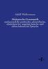Книга Altdeutsche Grammatik : Umfassend Die Gothische, Altnordische, Altsachsische, Angelsachsische Und Althochdeutsche Sprache