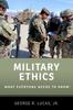 Книга Military Ethics : What Everyone Needs To Know??